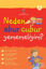 Neden Abur Cubur Yememeliyim?